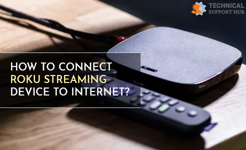 How To Connect Roku Streaming Devices To The Internet